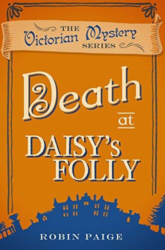 Robin Paige - Death At Daisy's Folly - Preis vom 11.10.2026 03:10:56 h