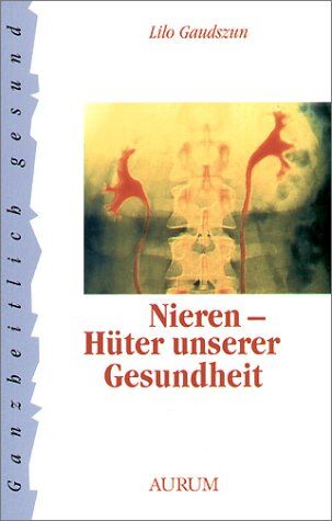 Nieren - Hüter unserer Gesundheit - Preis vom 09.10.2026 07:28:09 h