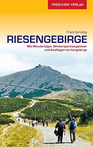 Frank Schüttig - Reiseführer Riesengebirge: Mit Wandertipps, Wintersportwegweiser und Ausflügen ins Isergebirge (Trescher-Reihe Reisen) - Preis vom 18.10.2026 19:22:15 h