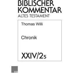Willi:Chronik (1 Chr 22:2-29:30), Fachbücher von Thomas Willi