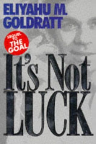 Goldratt, Eliyahu M. - It's Not Luck - Preis vom 17.10.2026 19:25:27 h