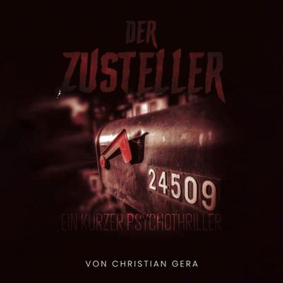 Der Zusteller - Christian Gera, Audio, 4071498274019