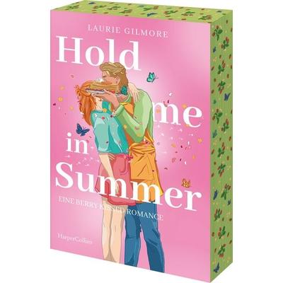 Hold me in Summer. Eine berry kissed Romance, Taschenbuch von Laurie Gilmore, HarperCollins Taschenbuch