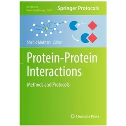 Protein-Protein Interactions, Fachbücher von SHAHID MUKHTAR