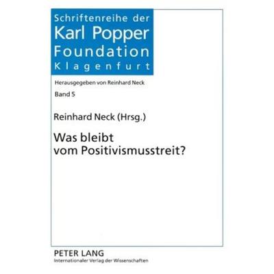 Was bleibt vom Positivismusstreit?, Taschenbuch von , Peter Lang GmbH, Internationaler Verlag der Wissenschaften, 978-3-631-54701-4