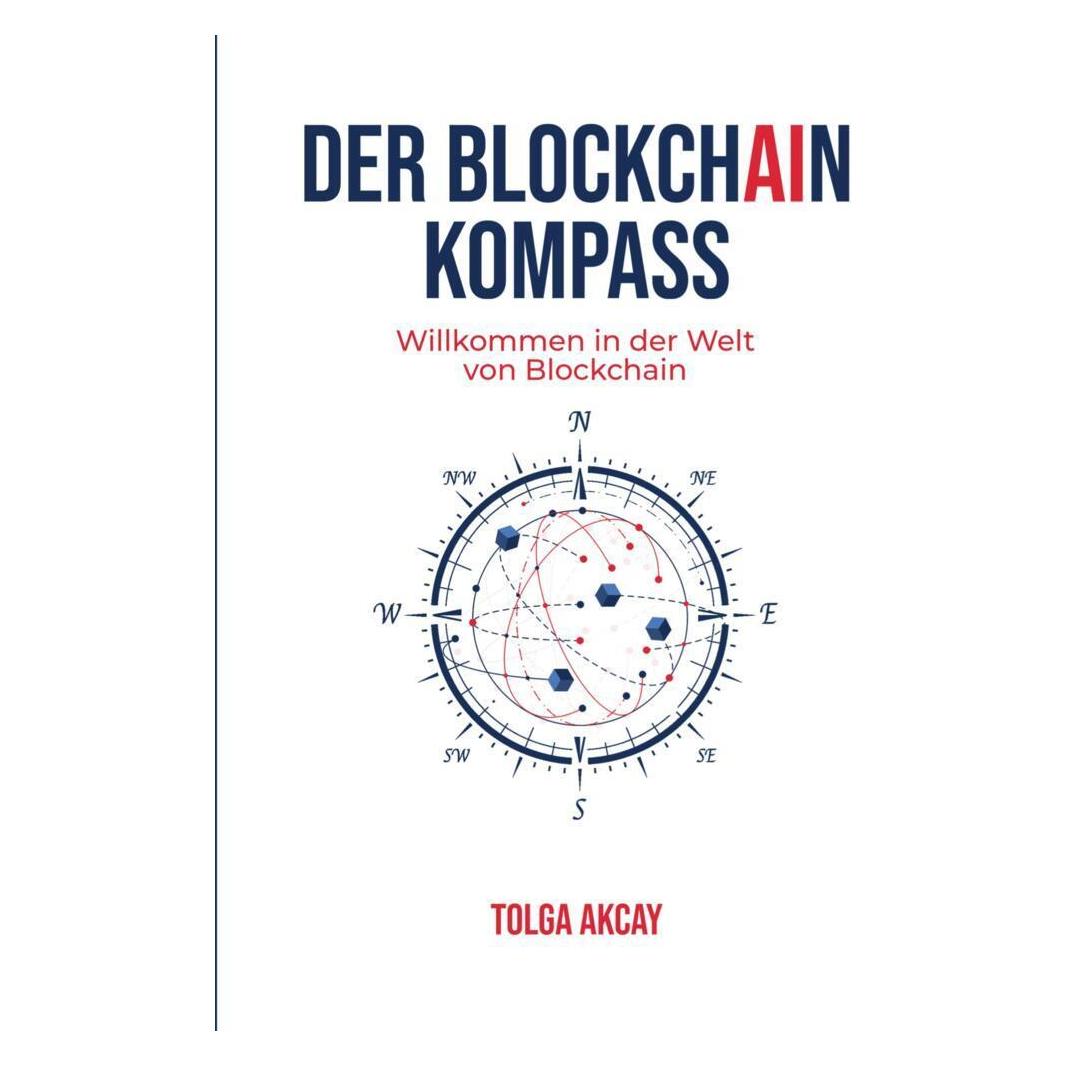 Bookmundo Direct Der Blockchain Kompass (Deutsch, Softcover, Tolga Akcay) (56207949)