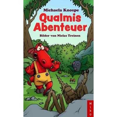 Qualmis Abenteuer, Taschenbuch von Michaela Knospe, Miko-Verlag, 978-3-946304-10-4