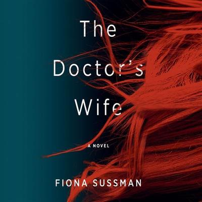 The Doctor's Wife - Fiona Sussman, Audio, 9781399137263