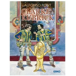 Clarke & Kubrick Integral, Comics + Manga von Alfonso Font
