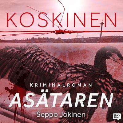 Koskinen: Asätaren - Seppo Jokinen, Audio, 9789180689670