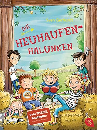 Sven Gerhardt - Die Heuhaufen-Halunken: Der Dein-Spiegel-Bestseller erstmals im Taschenbuch (Die Heuhaufen-Halunken-Reihe, Band 1) - Preis vom 13.10.2026 19:28:25 h
