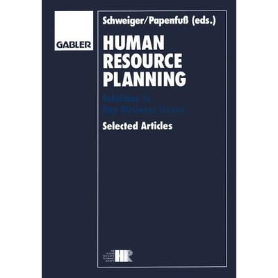 Human Resource Planning, Taschenbuch von David M. Schweiger, Betriebswirtschaftlicher Verlag Gabler, 978-3-409-13860-4
