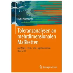 Toleranzanalysen an mehrdimensionalen Massketten, Fachbücher von Frank Mannewitz