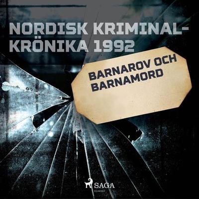 Barnarov och barnamord - , Audio, 9788726257595