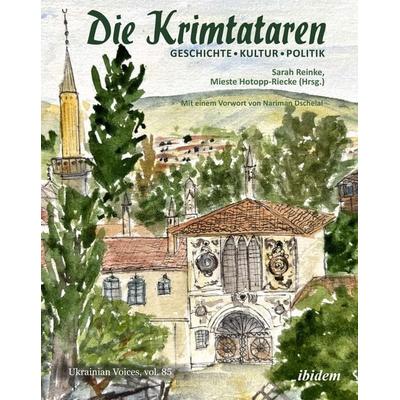 Die Krimtataren, Gebundene Ausgabe von , Ibidem, 978-3-8382-1986-8