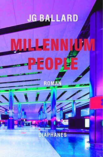 Ballard, J. G. - Millennium People (Literatur) - Preis vom 10.10.2026 11:48:34 h