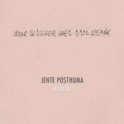 Waar ik liever niet aan denk - Jente Posthuma, Audio, 9789464301168