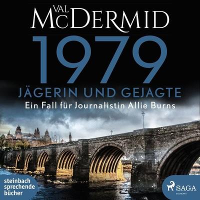 1979 - Jägerin und Gejagte - Val McDermid, CD, 9783869746814