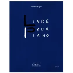 Livre Pour Piano, Klavier, Sachbücher von Florent Nagel
