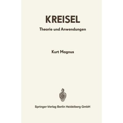 Kreisel, Taschenbuch von K. Magnus, Springer Berlin, 978-3-642-52163-8