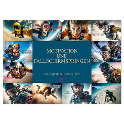 Motivation und Fallschirmspringen (Wandkalender 2027 DIN A2 quer), CALVENDO Monatskalender