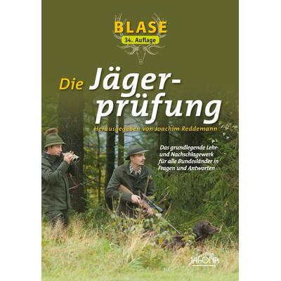 Blase - Die Jägerprüfung, Gebundene Ausgabe von , Quelle & Meyer, 978-3-494-01939-0