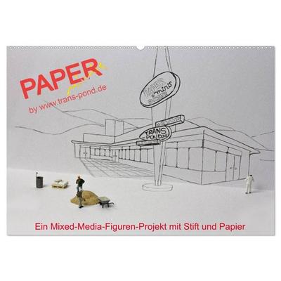 PAPERminis – Ein Mixed-Media-Figuren-Projekt mit Stift und Papier (Wandkalender 2027 DIN A2 quer), CALVENDO Monatskalender