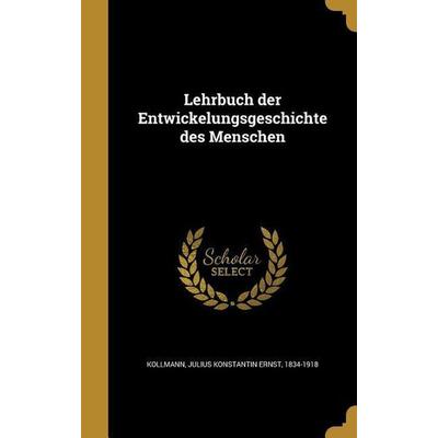 Ger-Lehrbuch der Entwickelungs, Gebundene Ausgabe von , Creative Media Partners, LLC, 978-1-373-00644-8