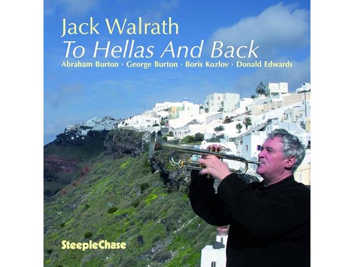 Jack Walrath - To Hellas And Back