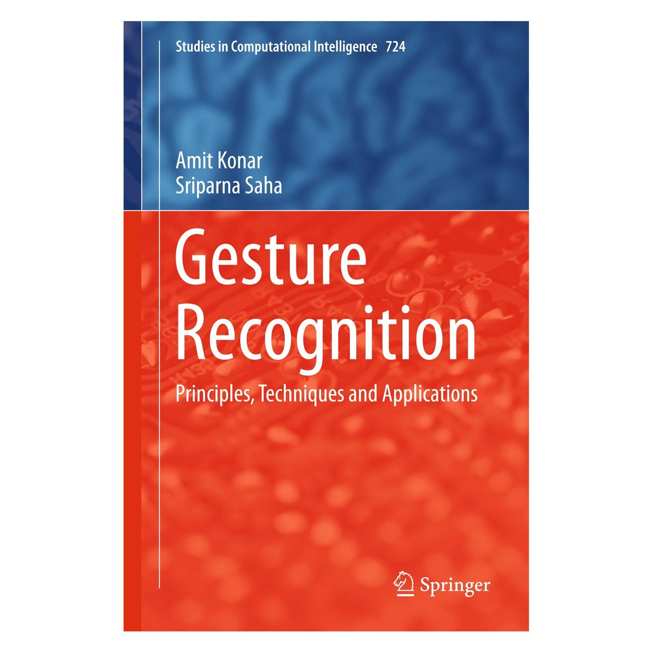 Springer Gesture Recognition (Englisch, Hardcover, Amit Konar, Sriparna Saha) (9783319622101)