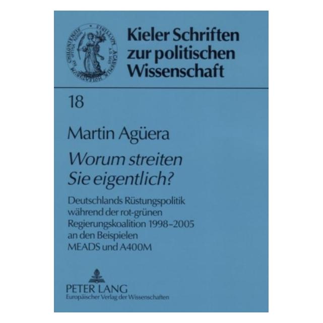 Peter Lang Worum streiten Sie eigentlich? (Deutsch, Softcover, Martin Agüera) (7550044)