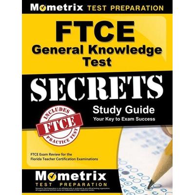 FTCE General Knowledge Test Secrets Study Guide, Taschenbuch von , Mometrix Media Llc, 978-1-60971-700-1