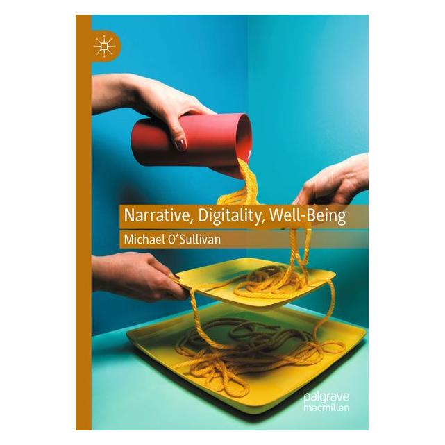 Umbreit Narrative, Digitality, Well-Being (Englisch, Michael O'Sullivan) (71885840)