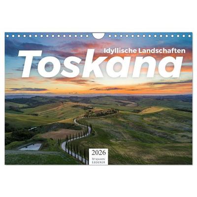 Toskana - idyllische Landschaft (Wandkalender 2026 DIN A4 quer), CALVENDO Monatskalender