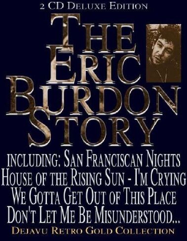 Eric Burdon - The Eric Burdon Story:Deluxe Edition - Preis vom 09.10.2026 07:28:09 h