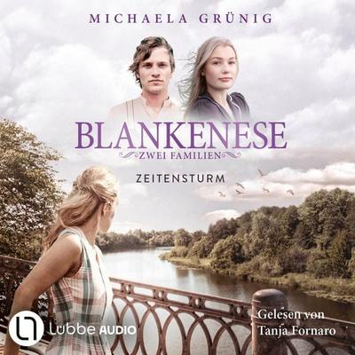 Zeitensturm - Blankenese - Zwei Familien, Teil 3 - Michaela Grünig, Audio, 9783754015476