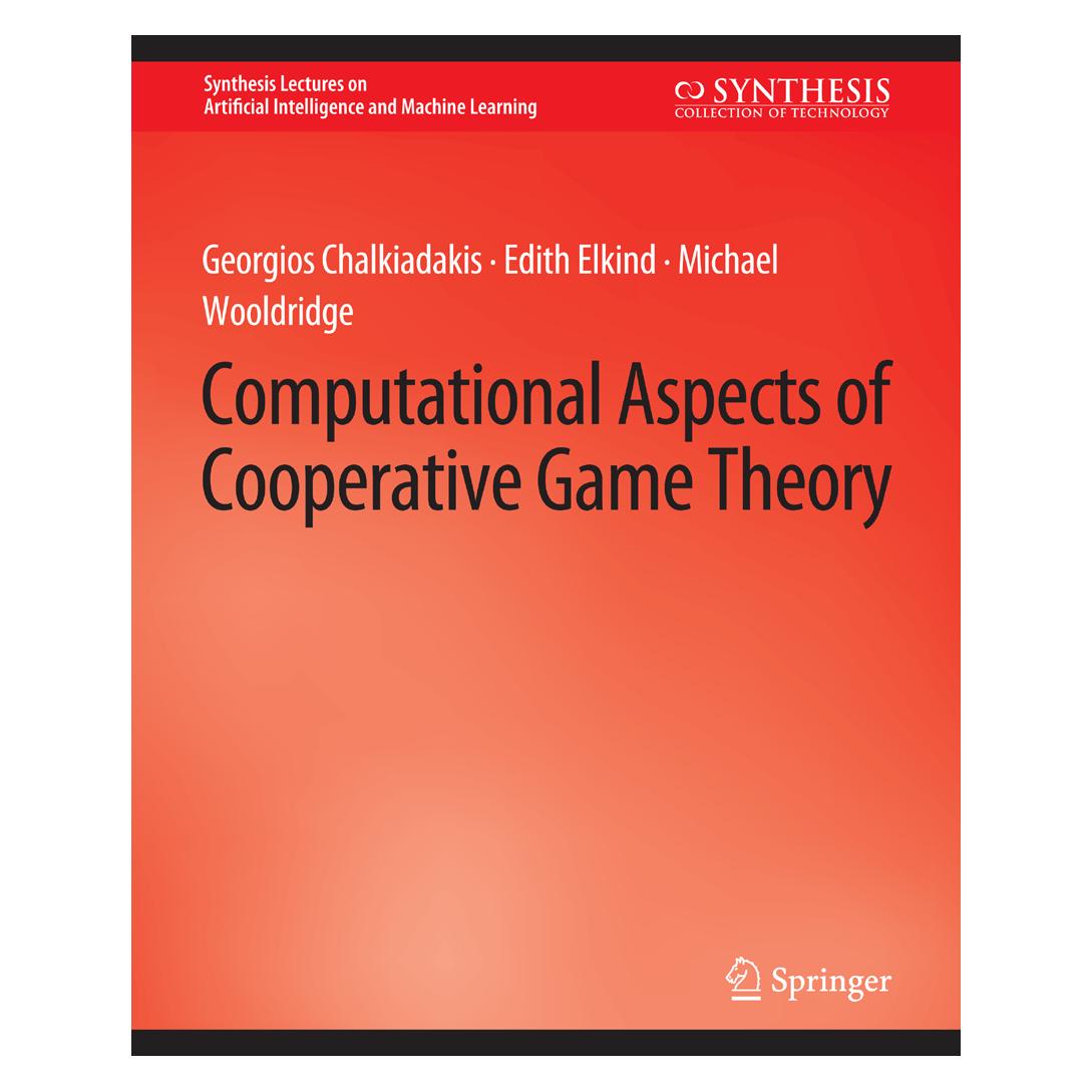 Springer Computational Aspects of Cooperative Game Theory (Englisch, Softcover, Edith Elkind, Georgios Chalkiadakis, Michael Wooldridge) (56863862)