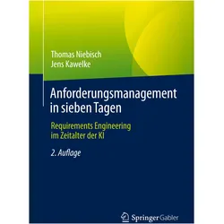 Anforderungsmanagement in sieben Tagen, Fachbücher von Jens Kawelke, Thomas Niebisch