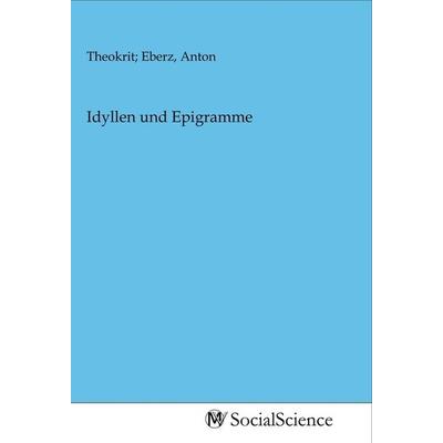 Idyllen und Epigramme, Taschenbuch von , MV-SocialScience, 978-3-96882-008-8