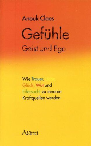Anouk Claes - Gefühle, Geist und Ego - Preis vom 02.10.2026 23:42:20 h