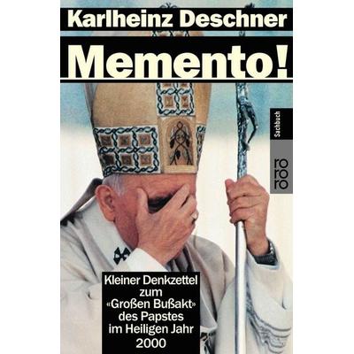 Memento!, Taschenbuch von Karlheinz Deschner, Rowohlt Taschenbuch, 978-3-499-60926-8