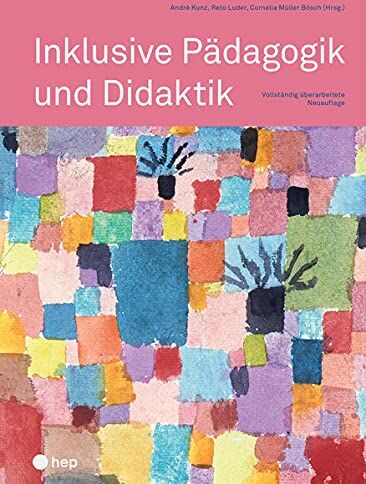 André Kunz - Inklusive Pädagogik und Didaktik (Neuauflage) - Preis vom 07.10.2026 11:45:10 h