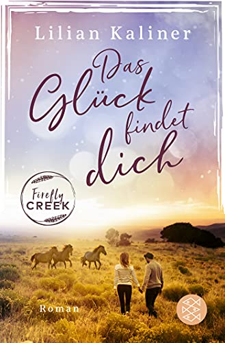 Lilian Kaliner - Firefly Creek: Das Glück findet dich (Firefly-Creek-Serie, Band 2) - Preis vom 30.09.2026 09:01:18 h