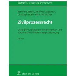 Zivilprozessrecht, Fachbücher von Christoph Hurni, Andreas Güngerich, Bernhard Berger