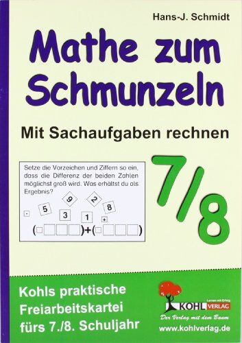Schmidt, Hans J - Mathe zum Schmunzeln - Sachaufgaben / 7.-8. Schuljahr: Kohls praktische Freiarbeitskartei. Kopiervorlagen - Preis vom 11.10.2026 15:43:13 h