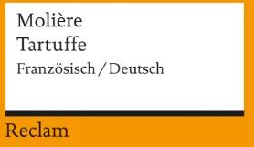 Molière - Le Tartuffe ou l'imposteur: Franz. /Dt: Komödie in fünf Aufzügen - Preis vom 10.10.2026 11:48:34 h
