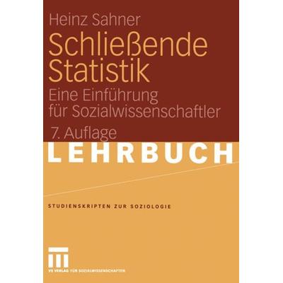 Schließende Statistik, Taschenbuch von Heinz Sahner, VS Verlag für Sozialwissenschaften, 978-3-531-16103-7