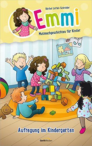 Bärbel Löffel-Schröder - Emmi: Aufregung im Kindergarten: Mutmachgeschichten für Kinder. - Preis vom 15.10.2026 23:06:25 h