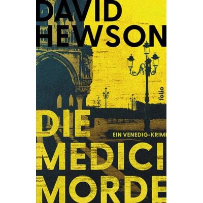 Die Medici-Morde, Taschenbuch von David Hewson, Folio, 978-3-85256-895-9