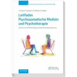 Janssen:Leitfaden Psychosomatische Medi, Ratgeber von Volker Köllner, Paul Janssen, Johannes Kruse, Stephan Zipfel